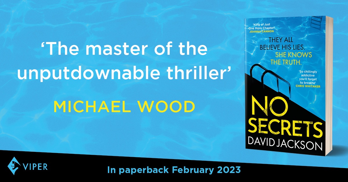 ViperBooks's tweet photo. They believe his lies. She knows the truth...
#NoSecrets by @Author_Dave
is a brilliantly twisty thriller, perfect for fans of Alex North and Mark Billingham.
Out now in paperback ππ€
https://t.co/DrgBXLO2rA https://t.co/i1ObE84O6w