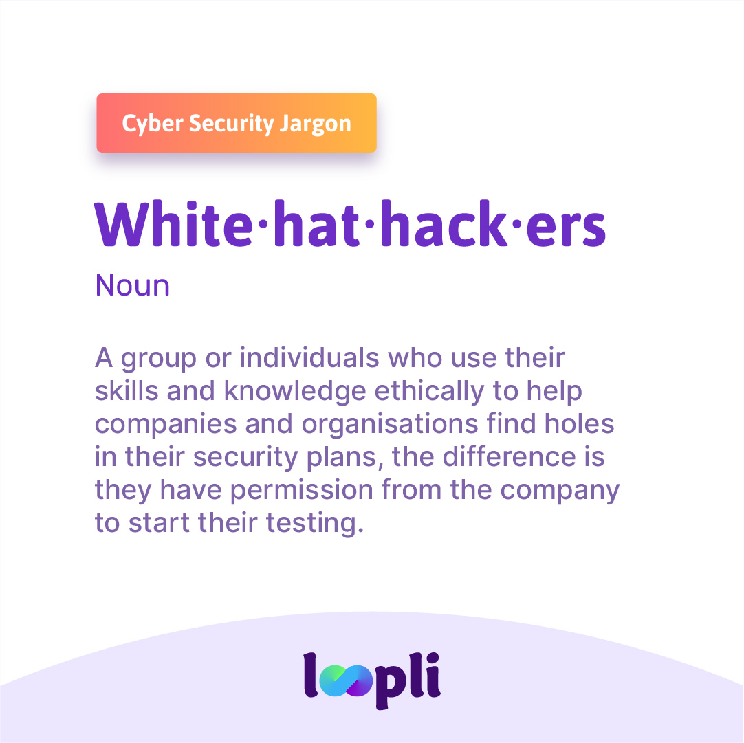 Ever heard of a white hat hacker? They're the heroes of the internet: cyber security professionals who use their skills to protect us from cybercrime. Get in touch for a free consultation! #GetLoopli #CyberSecurity #WhiteHatHacking