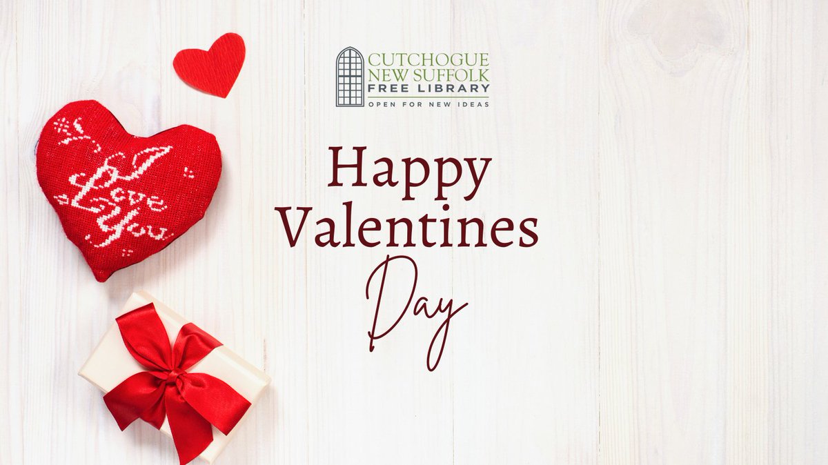 cnsflibrary's tweet photo. Happy Valentines Day! Have a lovely day! ❤️ #cutchoguenewsuffolkfreelibrary https://t.co/swbKmJmxM6
