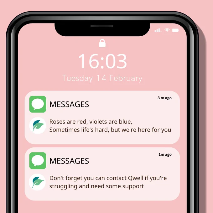 Contact Qwell if you're struggling and need some support
