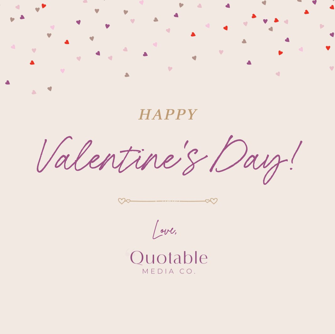 From all of us at the Quotable team, we wish you a happy Valentine's Day! Whether it's from friends, family, or a partner, you deserve to feel the love today ❤️ 💕 

#valentinesday #bemine #galentines #quotablemediaco #femaleceos #femaleentrepreneurs