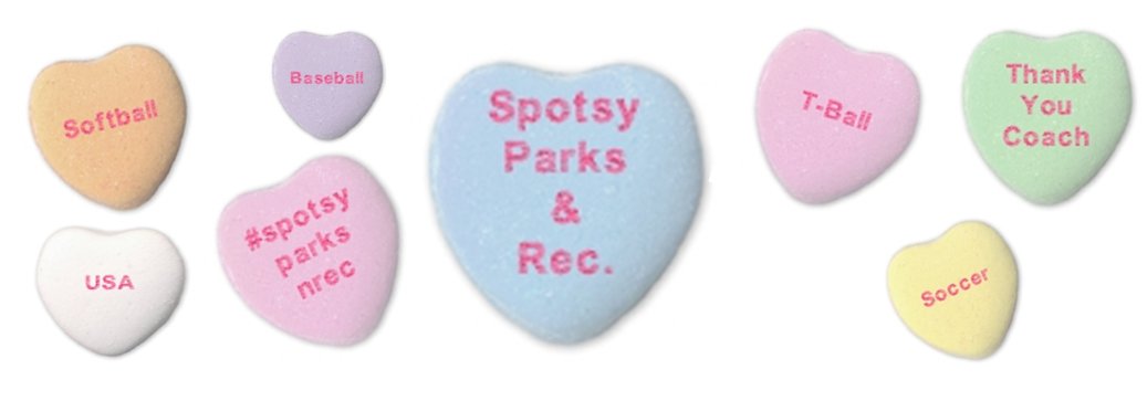 Happy Valentine's  Day from <a href="/SpotsyParksnRec/">Spotsy Parks and Rec</a>
