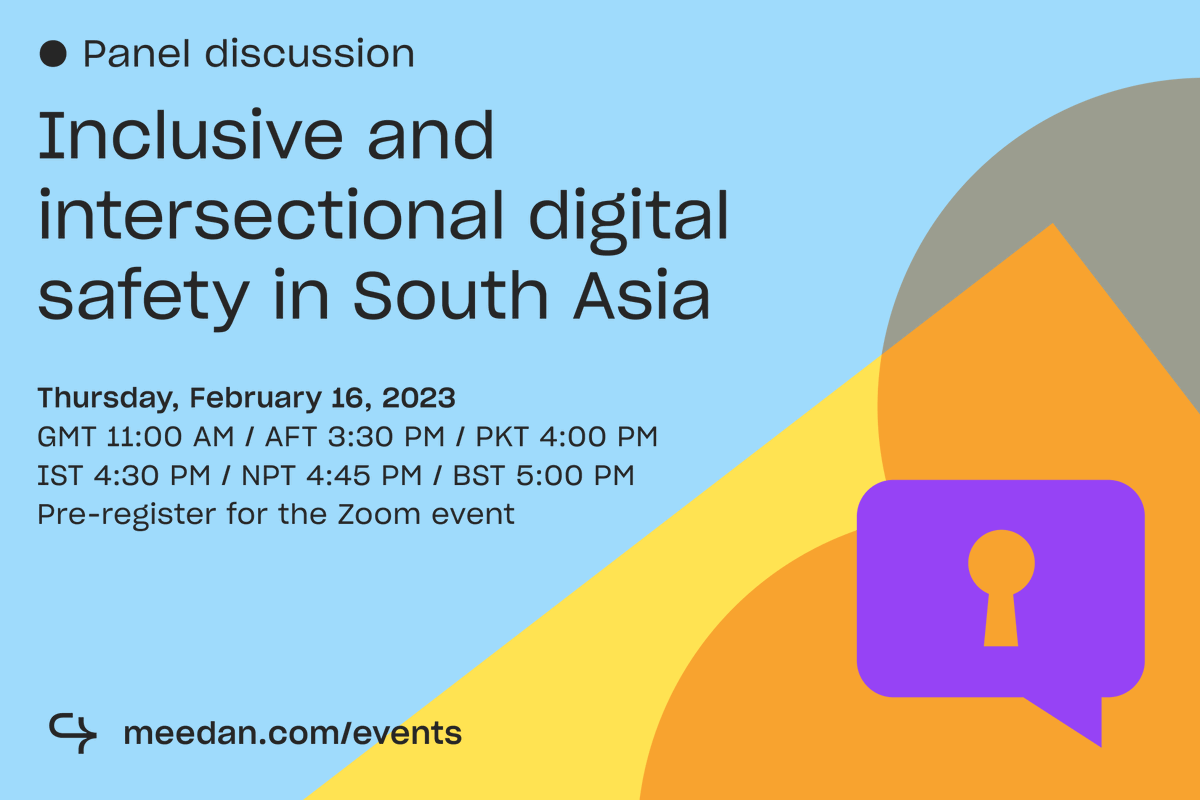 meedan's tweet photo. Join Meedan and @DigitalRightsPK on February 16th for an online conversation on inclusivity and intersectional digital safety in South Asia. To learn more and sign up for the event, visit:
https://t.co/K8oF7uqjq3

#inclusivity 
#digitalsafety https://t.co/nKUxfxsLMj