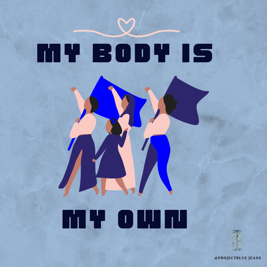 ProjectBlueJean's tweet photo. Just a friendly reminder that your body is your own and you have the power over it.

#mybodyismyown #mybodymychoice #projectbluejeans https://t.co/5zE4JZ5r5f