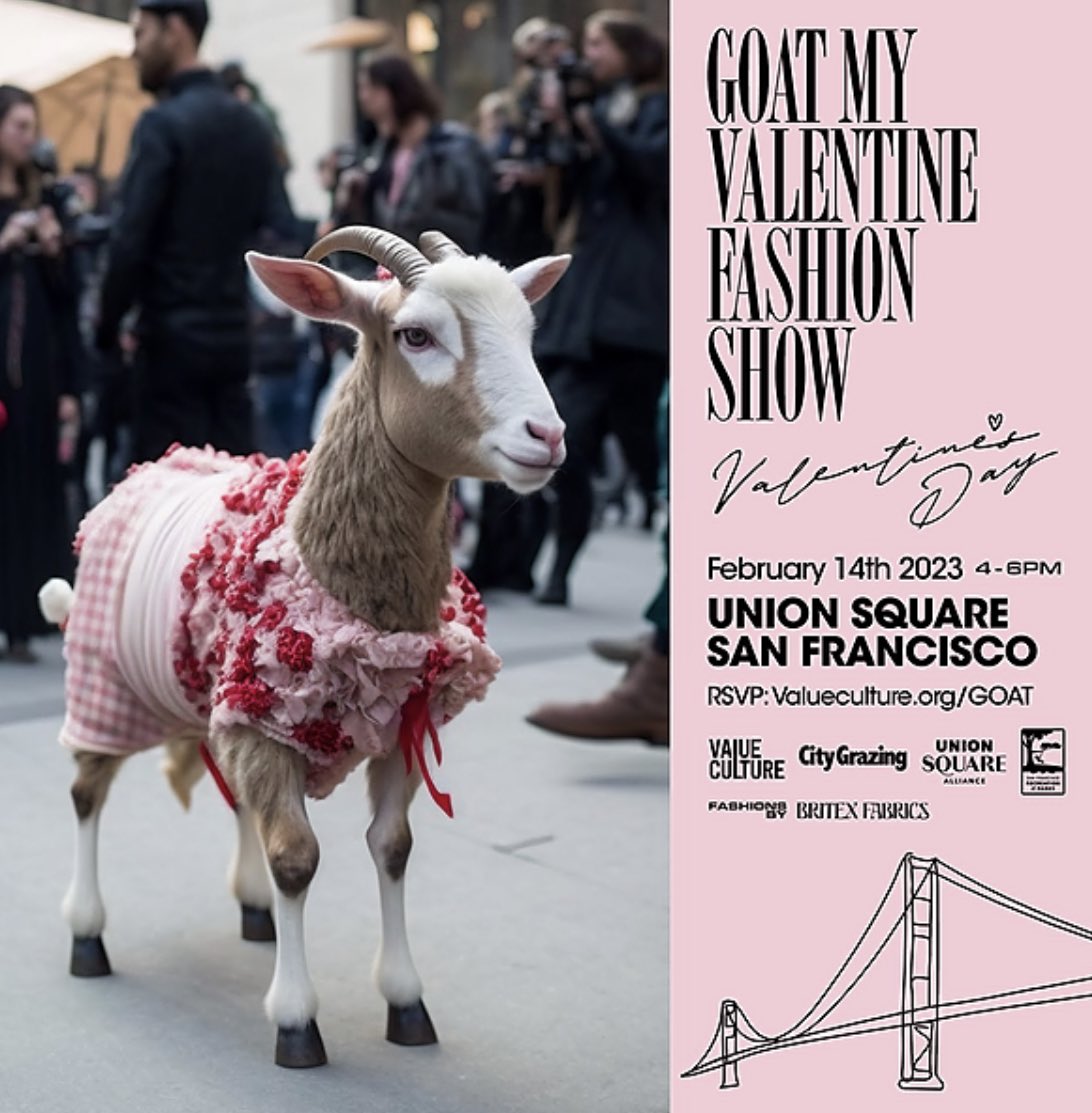 We can't wait for the Goat Valentines Day Fashion Show at Union Square Today starting at 4 PM! <a href="/CityGrazing/">City Grazing</a>