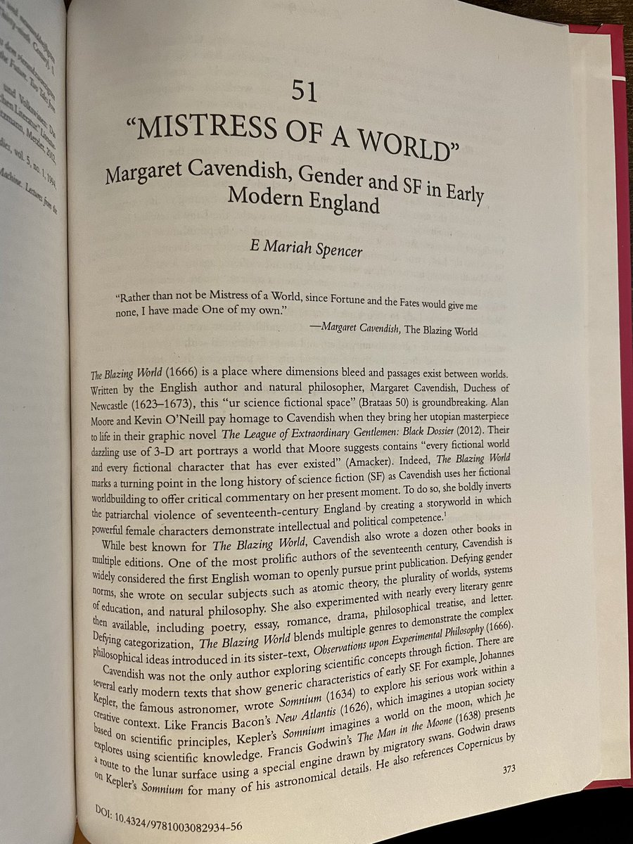 “The Blazing World (1666) is a place where dimensions bleed and passages exist between worlds.” - I’ve received my contributor’s copy of The Routledge Companion to Gender and Science Fiction. And it’s gorgeous! <a href="/MargaretCavend6/">Margaret Cavendish</a> <a href="/cwmarcav/">The Complete Works of Margaret Cavendish</a>