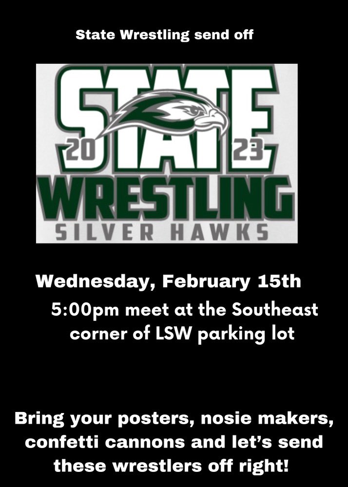Come out and support <a href="/lsw_wrestling/">Lincoln Southwest Silver Hawks Wrestling</a> send off to state!