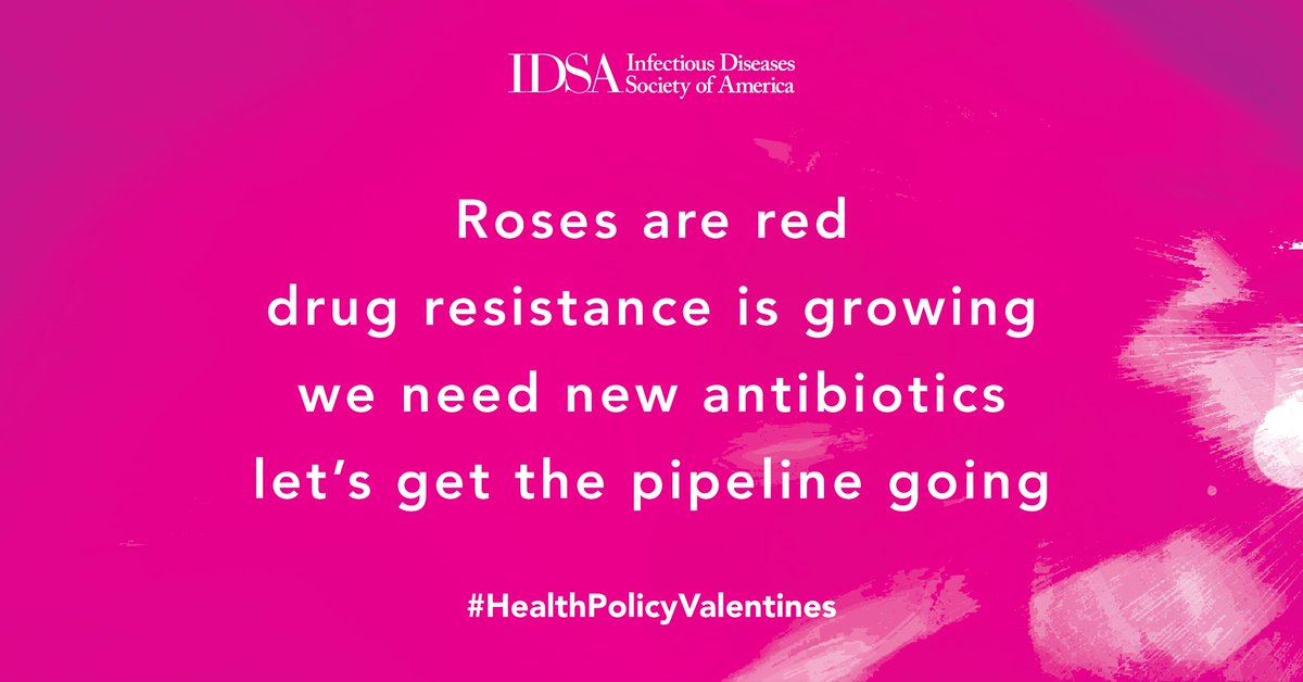 Roses are red 
drug resistance is growing
we need new antibiotics
let's get the pipeline going
 
#HealthPolicyValentines