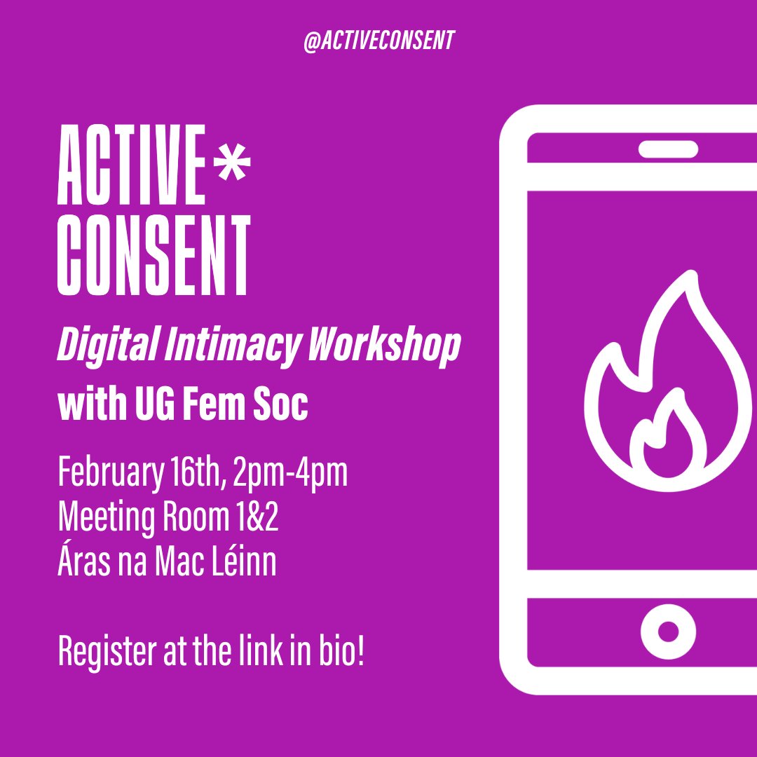 UniOfGalwaySU's tweet photo. Still spaces left on the @ActiveConsent + @FemSocNUIG Digital Intimacy Workshop this Thursday for #ConsentWeek 

Includes 
⭐️Image-based sexual abuse aka IBSA 
⭐️Catfishing
⭐️Being an Active* Bystander 
⭐️Support services 

Sign up for FREE here: 
https://t.co/f8p9mhx3yk https://t.co/883BwWTY1r