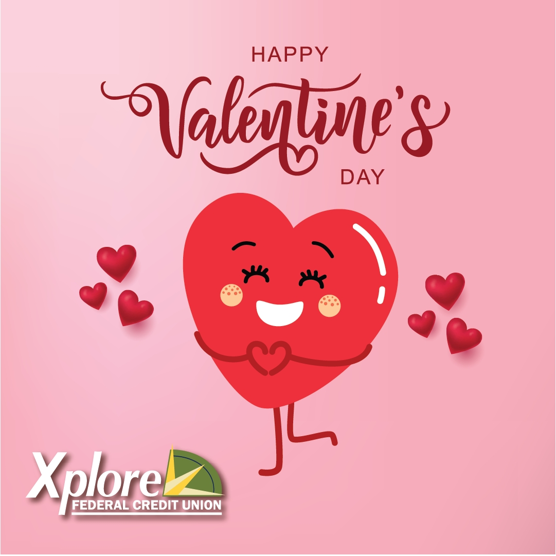XploreFCU's tweet photo. Happy Valentine's Day from your friends at Xplore!
#XploreFCU #happyvalentinesday #lovemycreditunion https://t.co/YlSCsRtS0u