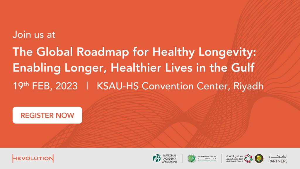 On Feb 19, experts, policymakers & investors will meet at the “The Global Roadmap to Healthy Longevity: Enabling Longer, Healthier Lives in the Gulf” 
To register and learn more:
hevolution.com/grhl-gcc
@Hevolution_F
#HealthyLongevity
#HealthyLongevityGCC