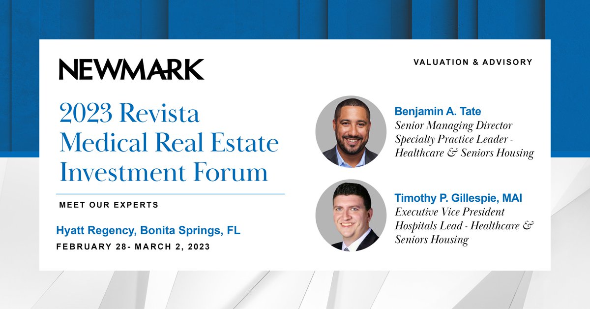 Attending the 2023 @revista_cos Medical Real Estate Investment Forum in Florida on 2/28 - 3/2? @Newmark_VandA's #Healthcare & #SeniorsHousing Practice Leader Ben Tate & Hospitals lead Tim Gillespie, MAI will be there & look forward to seeing everyone!

➡️nmrk.re/3YwetFQ