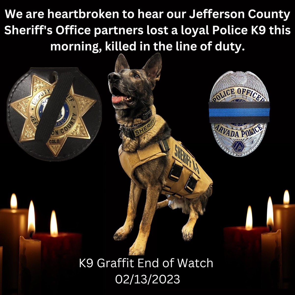 Sad day for our JEFFERSON County SHERIFF partners! RIP GRAFFIT