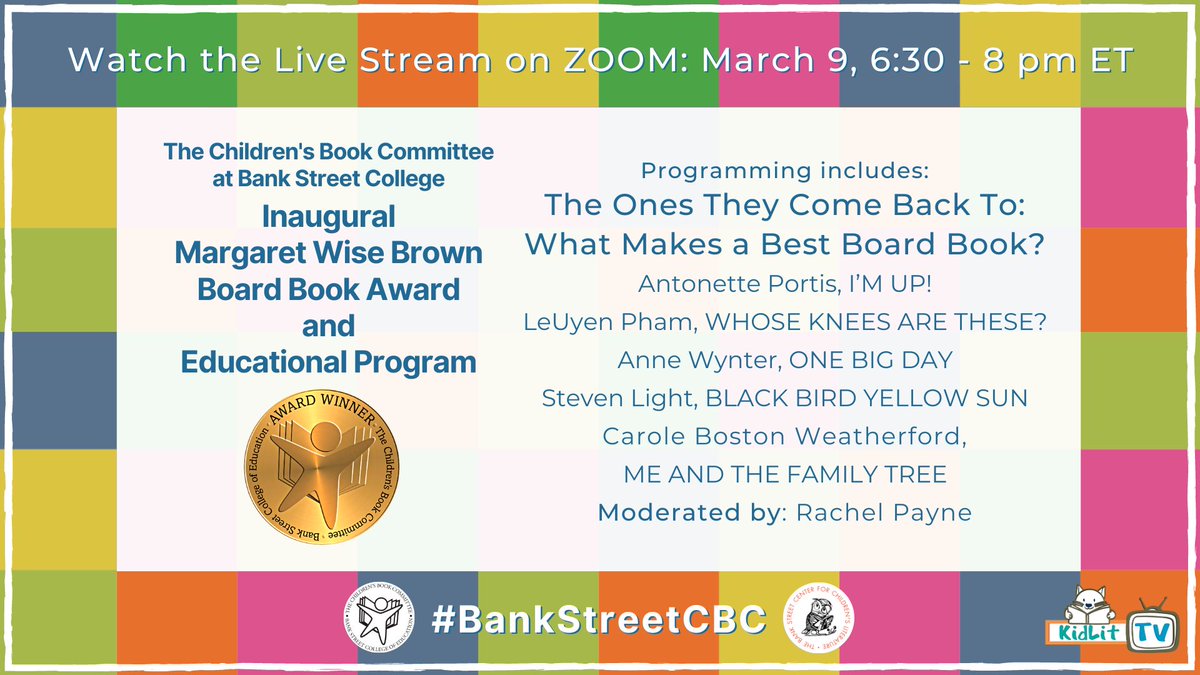 ✨Registration is OPEN for <a href="/bankstreetedu/">Bank Street College</a>’s Margaret Wise Brown #BoardBook Award Celebration AND Educational Program! Join via Zoom on 03/09, 6:30 - 8 PM ET w/Antonette Portis, LeUyen Pham, Anne Wynter, <a href="/SteveLight/">SteveLight</a>, <a href="/poetweatherford/">Carole Boston Weatherford</a> &amp; <a href="/rachelpayne/">Rachel Payne</a>: eventbrite.com/e/margaret-wis… #kidlit