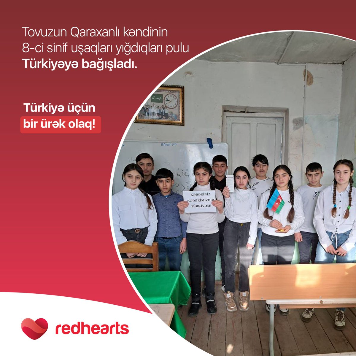 Azerbaycan'ın Tovuz ilçesine bağlı Karahanlı köyü ortaokulunun 8. sınıf öğrencileri, haftalık harcını toplayarak "Türkiye için tek yürek olalım" kampanyasına bağışta bulundu. 

Ne kadar büyük bir kalpleri vardı.

Genci yaşlısı herkesin gönlü Türkiye ile bugün!