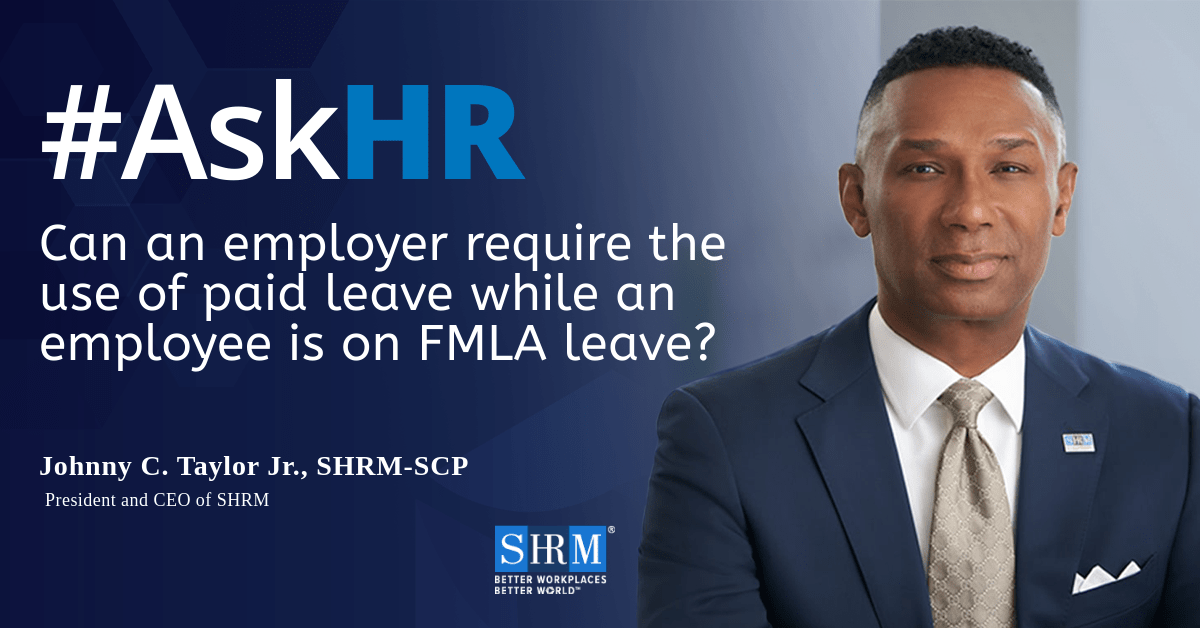 SHRM's tweet photo. Does your #employer require you to use your accrued paid leave before using your #FLMA leave? In this week’s #AskHR, SHRM President and CEO, @JohnnyCTaylorJr shares his thoughts on navigating FLMA regulations and your employer's policy. https://t.co/g9rIyW8qHP @USAToday https://t.co/izFFe6HRSt