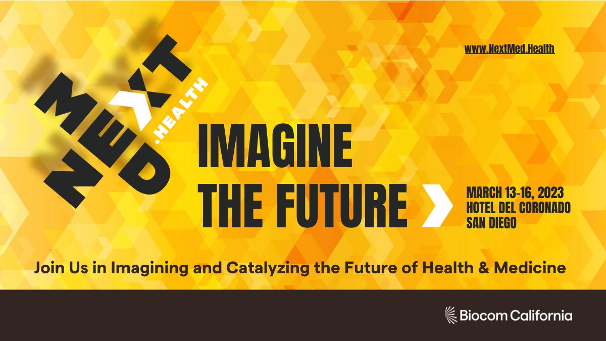 Biocom's tweet photo. Attention members: Join us at @NextMedHealth, a unique cross-disciplinary program exploring and catalyzing the future of healthcare and biomedicine. Subscribe to our events or Biocom California newsletters to receive up to $1000 off registration: https://t.co/42jM63R3pD https://t.co/egtKfhmoXw