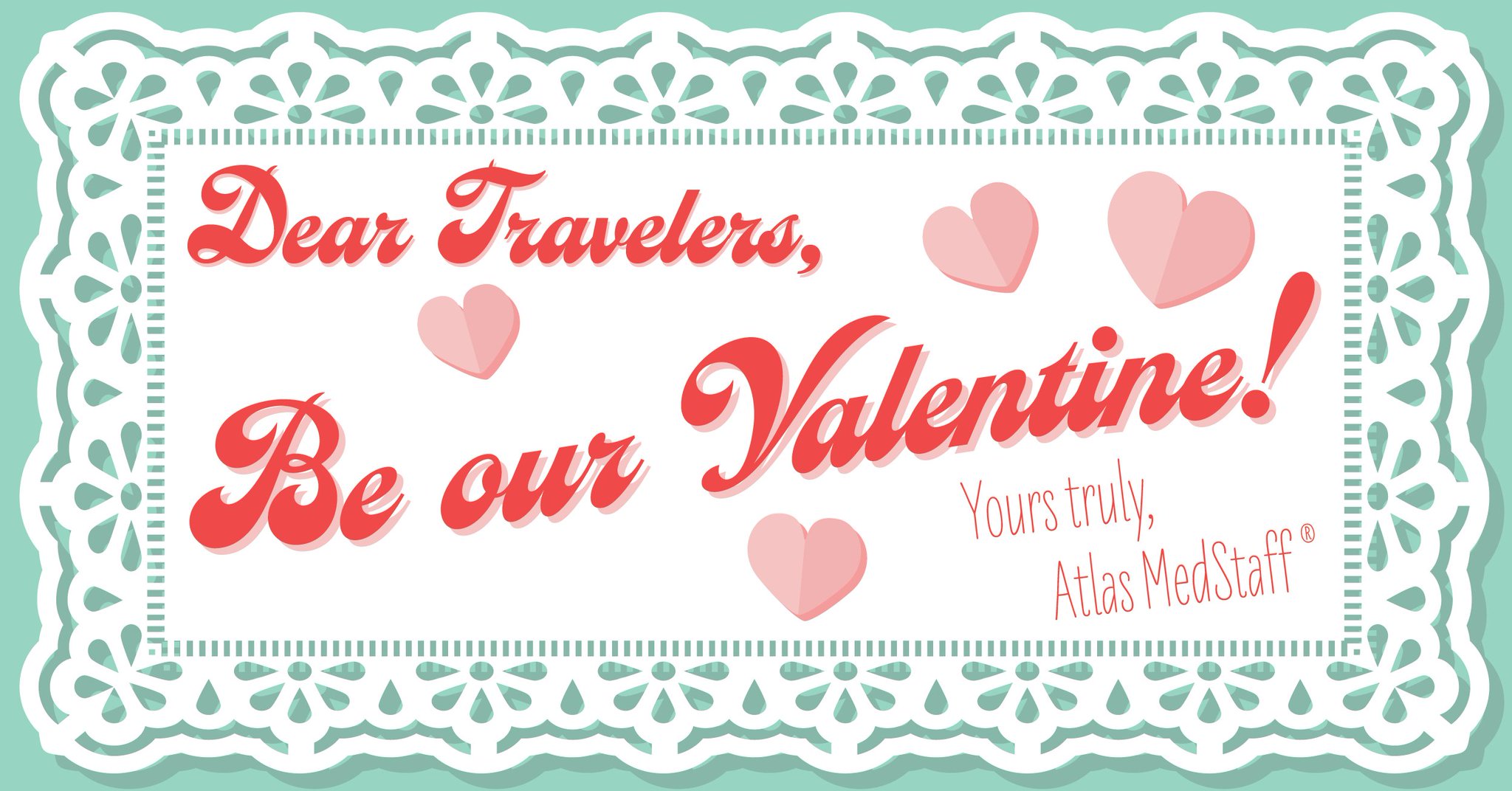 Atlas MedStaff on Twitter "???? ???? ???? We weren't going to let Valentine's