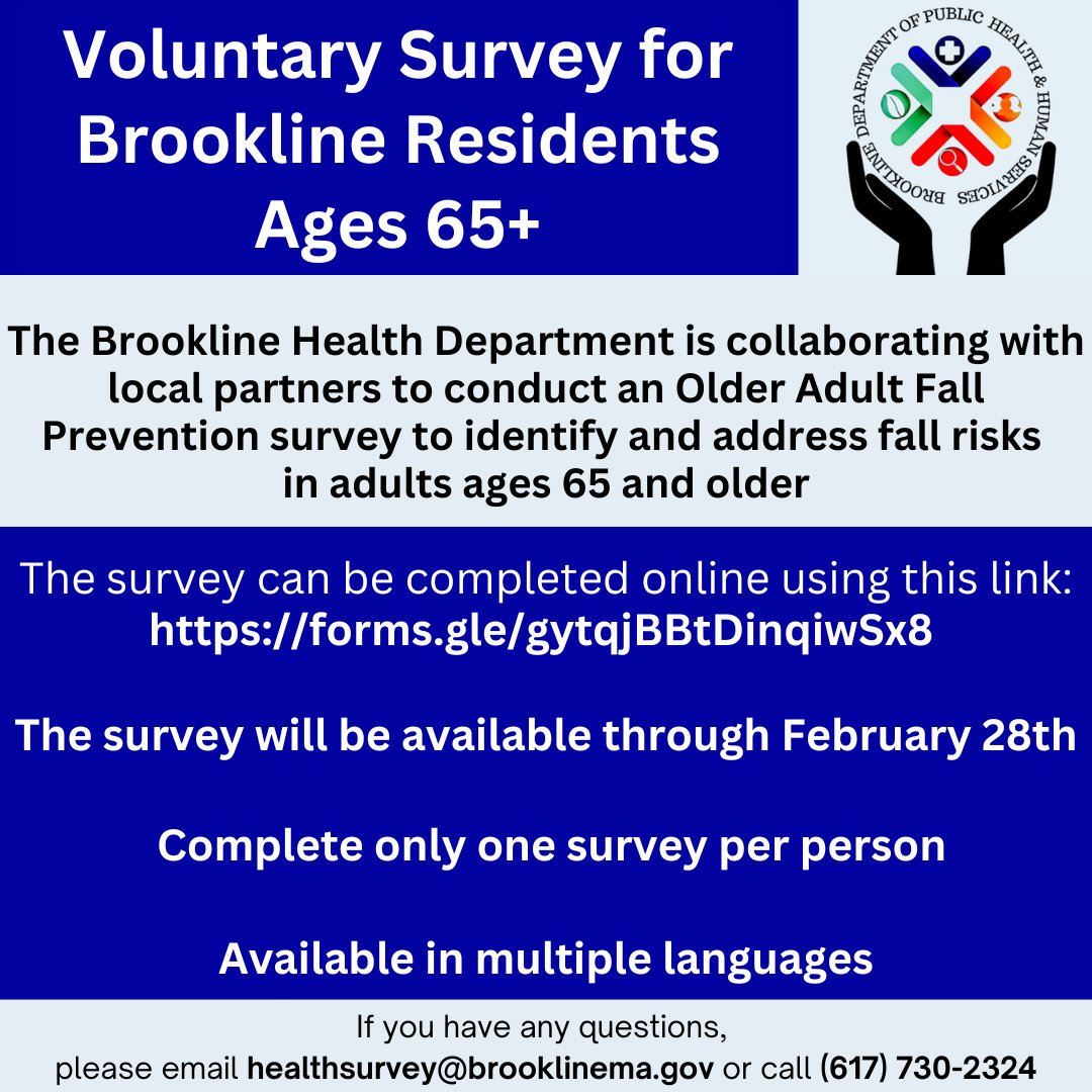 The "Fall Risk Screening Survey for Brookline Residents Aged 65+" is now live!

If you are a Brookline resident aged 65 or older, please consider participating in this voluntary online survey. 

The survey can be completed using this link: forms.gle/gytqjBBtDinqiw…