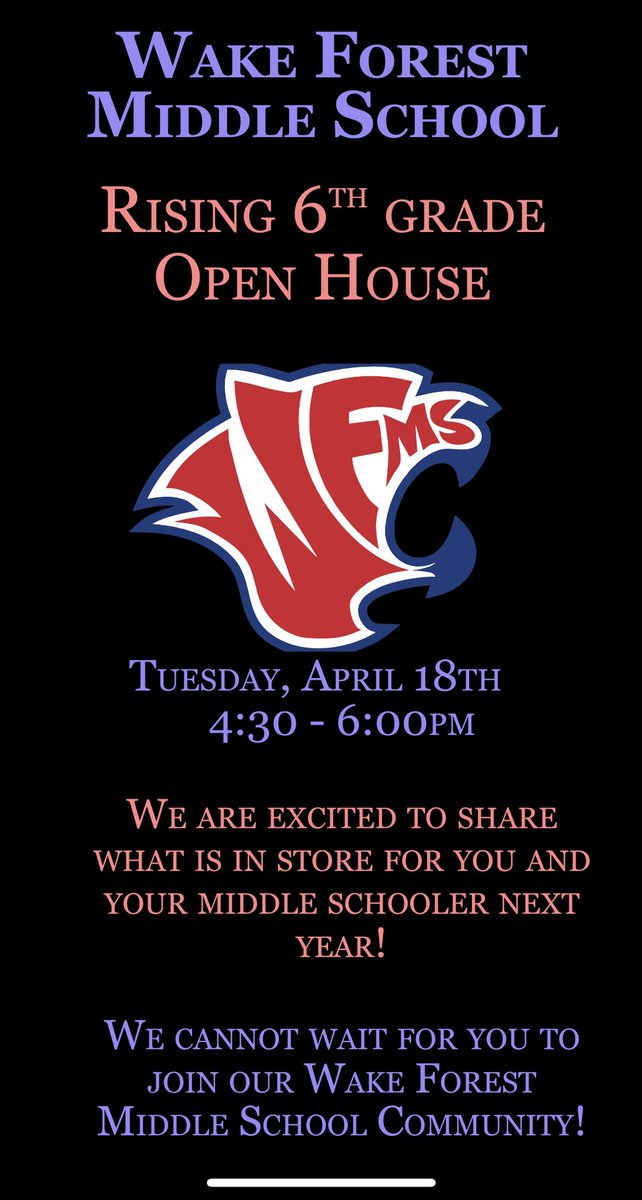 Rising 6th Graders - Wake Forest Middle School is hosting an open house. Please see the details in the flyer below. <a href="/sanfordcreek/">SanfordCreek ES</a> <a href="/WakeForestMS/">WFMS Cougars</a>