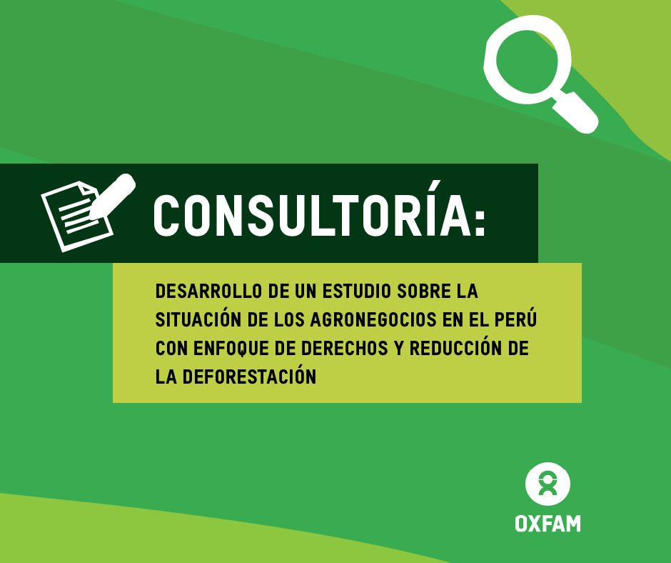OxfamenPeru's tweet photo. 📣 ¡Ampliamos el plazo para recibir propuestas! 
✍🏽 Postula al servicio de #Consultoría para la elaboración de un estudio sobre los agronegocios en Perú con enfoque de conservación de bosques y DD.HH. 
📅¡Hasta el 19 de febrero! 
👉🏽 Mira los detalles: https://t.co/hplFKLY5VU https://t.co/lJoGSVYnUB
