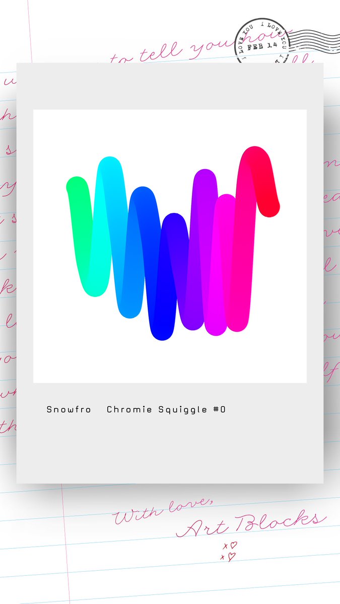 Gm ☕️ and Happy Valentine’s Day 💕 💌 it’s time for us to unveil our final Valentine… and you may have guessed it… it’s Chrome Squiggles, by @ArtOnBlockchain ! We 💗 you Squiggles. X💗X💗, Art Blocks