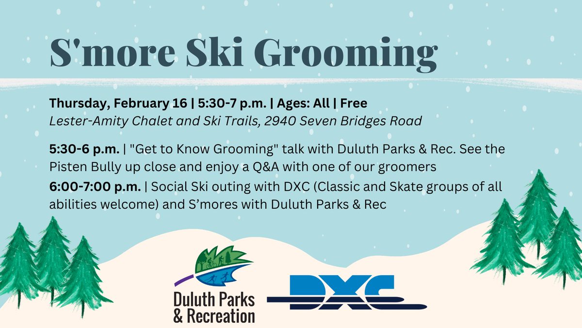 Thursday with <a href="/DuluthParksMN/">DuluthParksMN</a> we're having S'More Ski Grooming event! Come on out and have some s'mores and tour the trail grooming equipment! Go for a ski with DXC also!