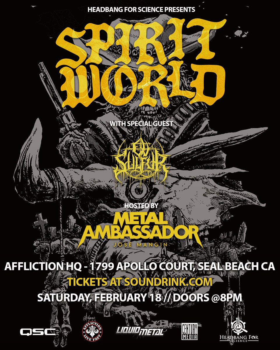josemangin's tweet photo. This Saturday join us in #sealbeach @Affliction HQ for a fundraiser #tacometalparty OPEN BAR (21+) concert w 2 @SXMLiquidMetal bands SPIRITWORLD &amp; OV SULFUR @centurymedia -proceeds benefit my scholarship foundation @headbangscience ✖️Tix &amp; VIP packages↪️ https://t.co/JLyhkmoatu https://t.co/3smSbAd6N1