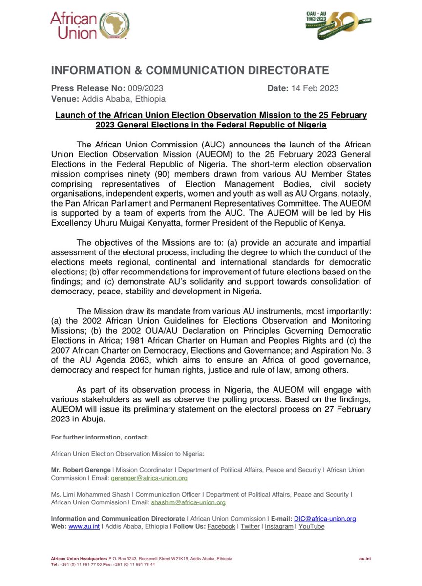 The African Union Election Observation Mission to the 25 Feb 2023 General Elections in #Nigeria.

The AUEOM is supported by a team of experts from the <a href="/_AfricanUnion/">African Union</a>, CSOs, EMBs, women &amp; youth among others,&amp; will be led by H.E Uhuru Kenyatta, Kenya’s former President. 

#DGTrends