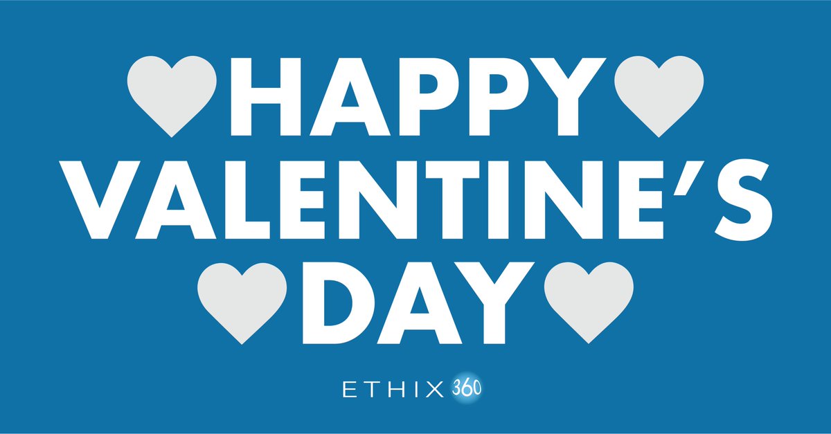 Happy Valentine's Day from all of us at ETHIX360! 💙 We hope you're celebrating lots of love in your life today. Maybe you're like us, and you're celebrating the love you have for all your wonderful business partners and clients!