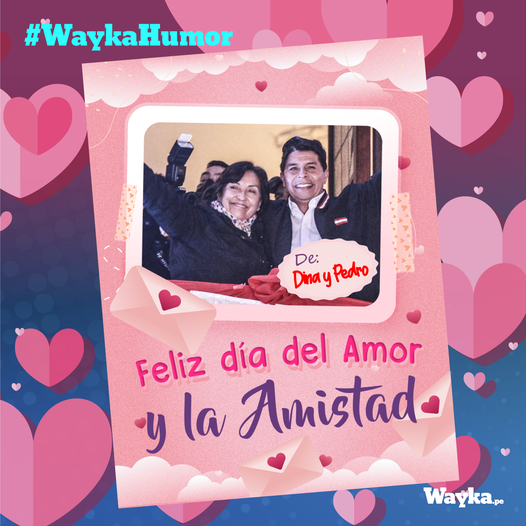 WaykaPeru's tweet photo. #WaykaHumor | ¿El amor nunca muere?

#14DeFebrero #DiaDelAmorYLaAmistad #DinaBoluarte #PedroCastillo https://t.co/cqBXwCR41r
