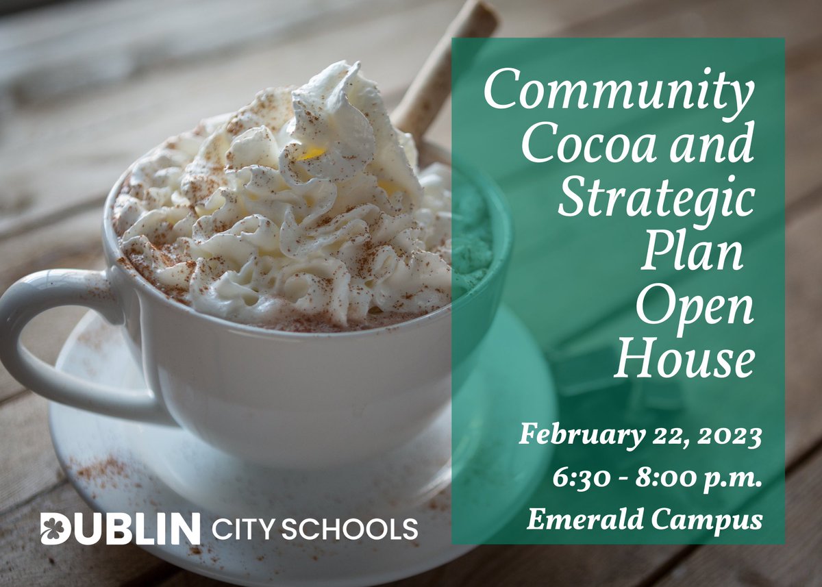 Dublin City Schools (@dublinschools) on Twitter photo Join us here at Emerald Campus on February 22 for a "Community Cocoa event!" Everyone is invited to grab a cup of cocoa (with all the fixins) and give us feedback on our strategic plan. We will even have a scavenger hunt for kids! 6:30-8:30 PM at <a href="/DCSEmerald/">DCS Emerald Campus</a> #BetterTogetherDCS Join us here at Emerald Campus on February 22 for a "Community Cocoa event!" Everyone is invited to grab a cup of cocoa (with all the fixins) and give us feedback on our strategic plan. We will even have a scavenger hunt for kids! 6:30-8:30 PM at <a href="/DCSEmerald/">DCS Emerald Campus</a> #BetterTogetherDCS