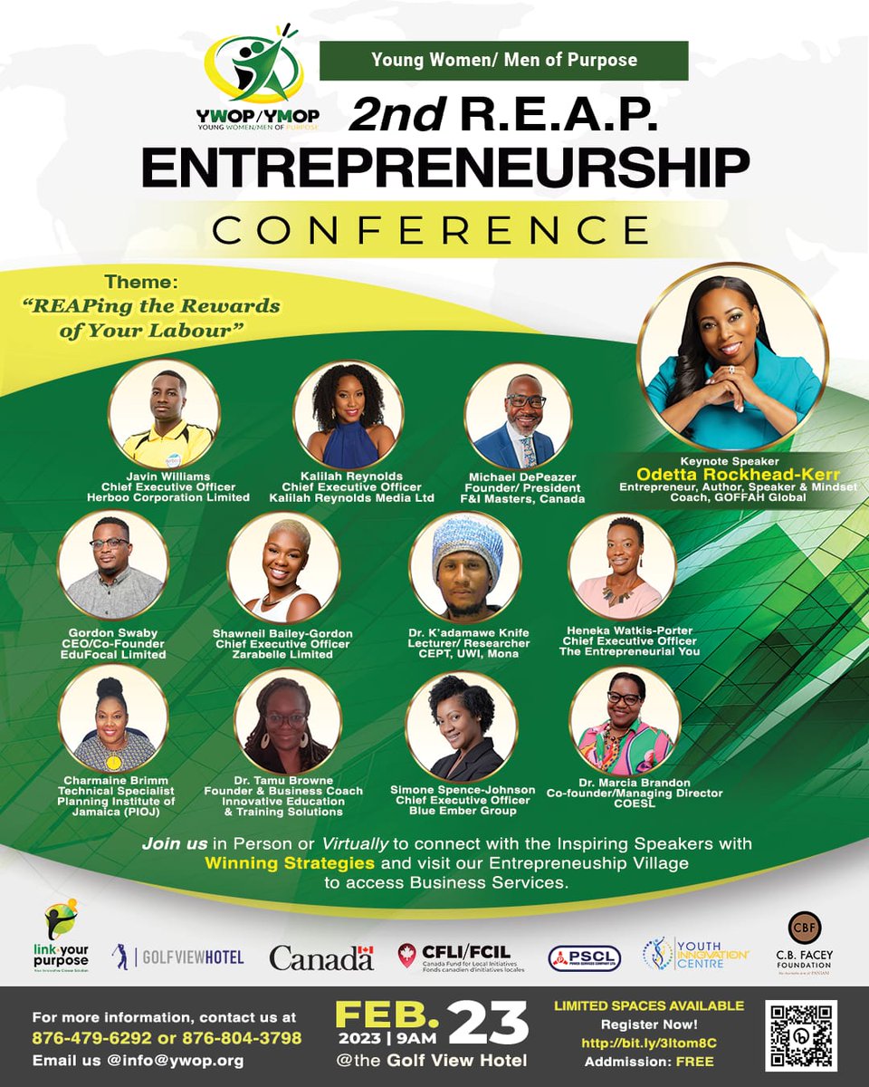 Register now to attend our 2nd R.E.A.P Entrepreneurship Conference on Thursday, February 23 at the Golf View Hotel, Mandeville, Manchester!

Come and hear from our list of inspiring speakers with winning strategies and visit our Entrep Village to access business services.