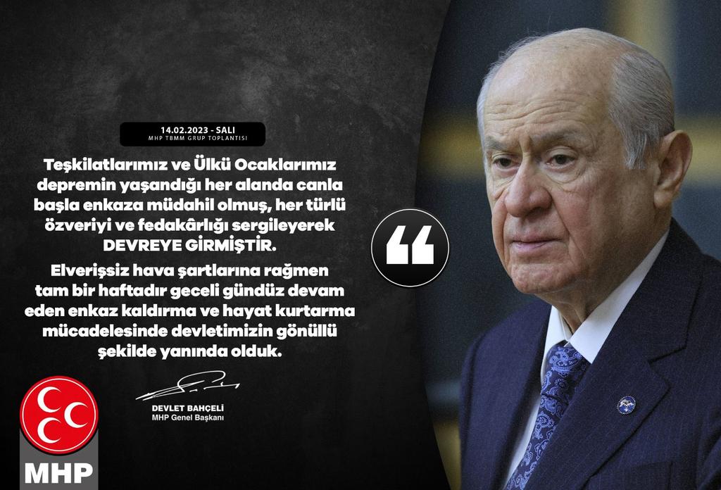 Teşkilatlarımız ve Ülkü Ocaklarımız depremin yaşandığı her alanda canla başla enkaza müdahil olmuş, her türlü özveriyi ve fedakârlığı sergileyerek devreye girmiştir.

MHP Genel Başkanı
Devlet BAHÇELİ