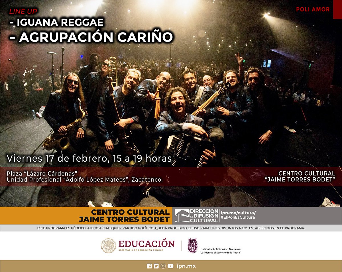 "Poli Amor", Concierto de Clausura: <a href="/agrupacion/">Agrupación Cariño</a> e #IguanaReggae. ipn.mx/cultura/poli-a…

📅 Viernes 17 de febrero. ⏰ De 15:00 a 19:00 horas. 📍 Plaza "Lázaro Cárdenas", #CCJTB. 🎟️ #EntradaLibre.

😷 Te invitamos a portar el cubrebocas.

#ElPoliEsCultura.