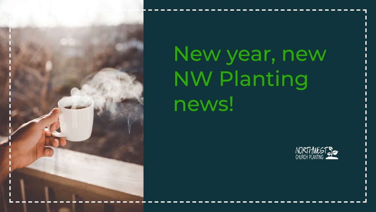 nwplanting's tweet photo. NW Church Planting Newsletter - Vol 11 (January/February 2023) - https://t.co/BYGDa2kUJZ https://t.co/qrGXj8xJM5
