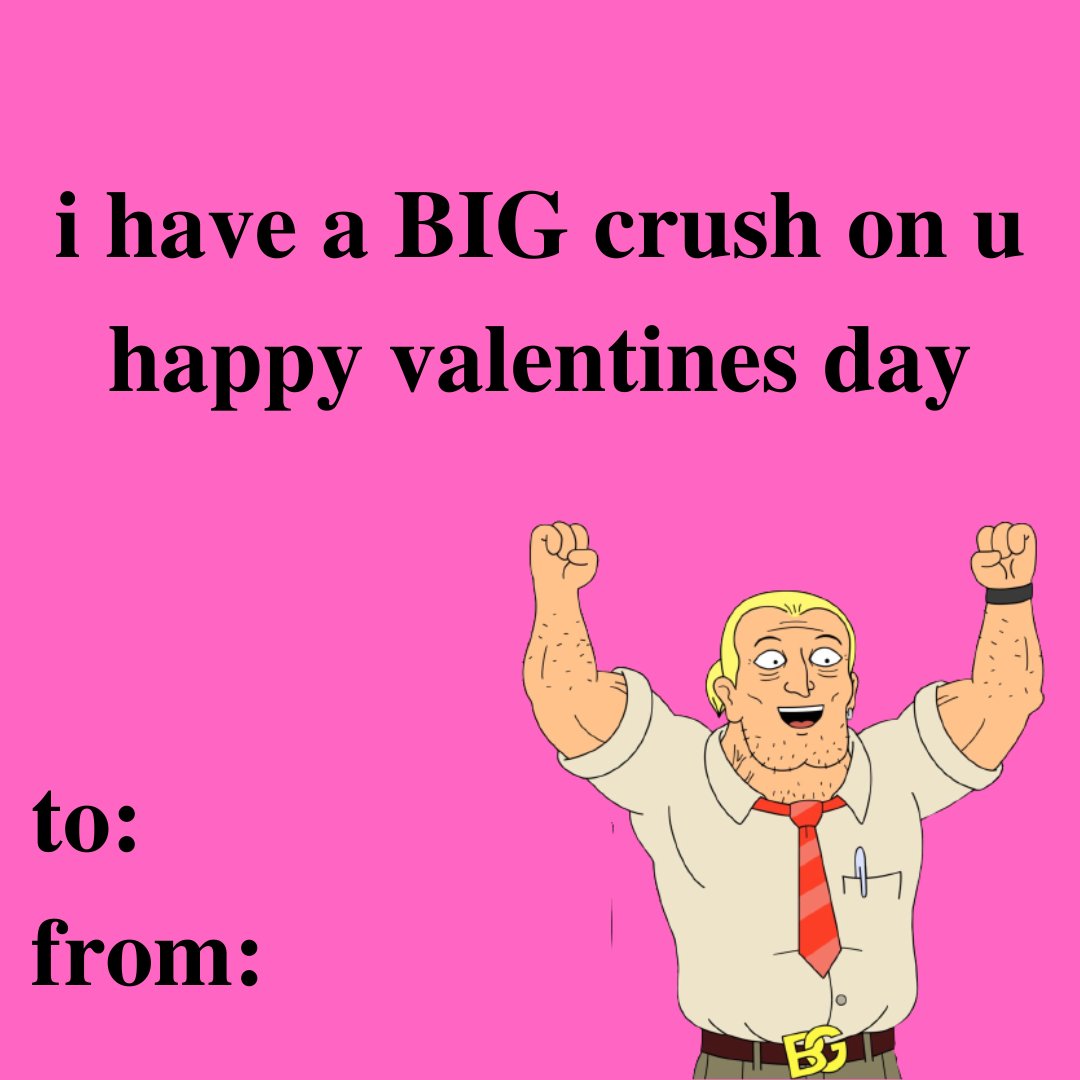 happy valentine's day from big greg