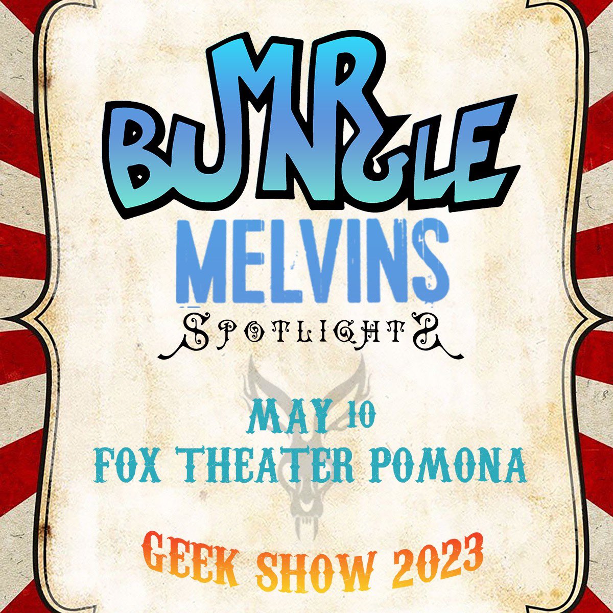 Get ready for the Geek Show 🎪🔥 @MrBungle performs live 5/10! + @melvinsdotcom & @Spotlightsband Tickets on sale Friday @ 10am axs.com/events/471649/…