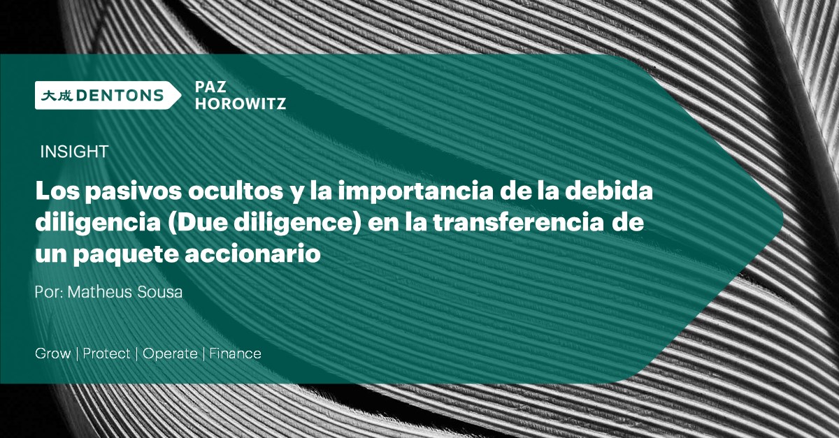 Conoce la importancia del due diligence como una medida de protección necesaria y fundamental en una negociación en nuestro último #InsightLegal por Matheus G. Sousa, Paralegal en #DentonsPazHorowitz.

Lee el artículo aquí: bit.ly/3XxvChp