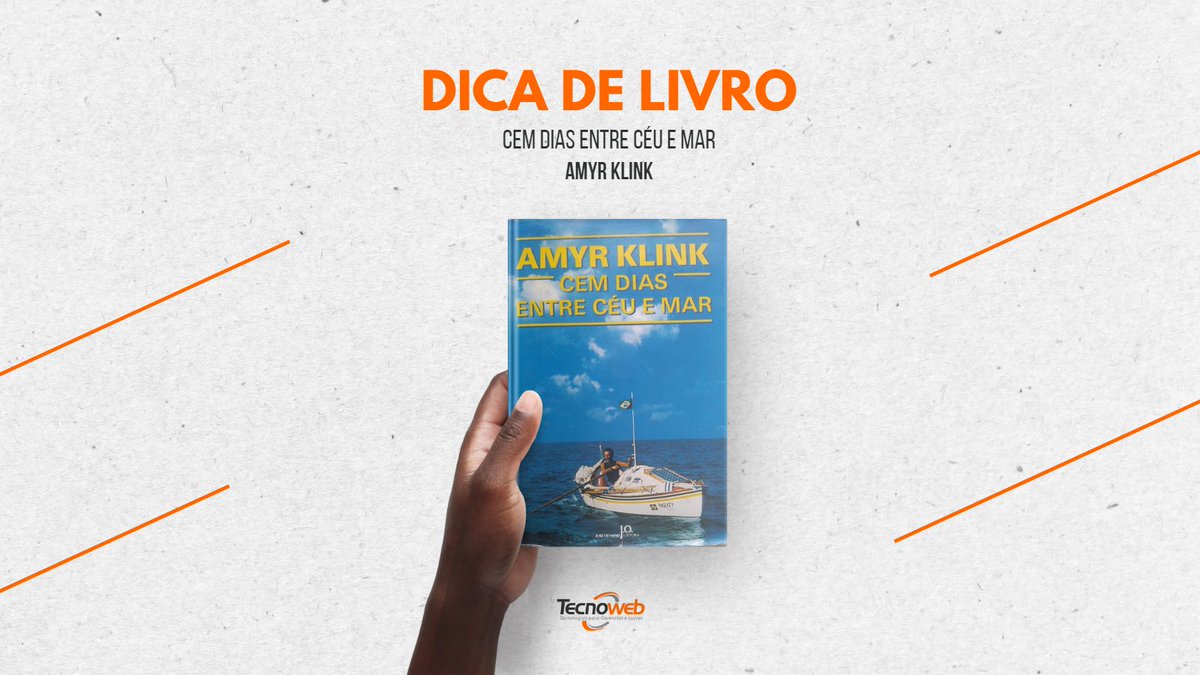 grupotecnoweb's tweet photo. Hoje a #dicadelivro é “Cem dias entre céu e mar”, traz o relato do navegador #amyrklink em uma travessia incomum. O #livro fala sobre determinação, crescimento pessoal e profissional.
Dicas de ouro que, espero, sejam úteis para você e para o seu #negocio!

#tecnoweb #varejo https://t.co/q5ZUbL67Li