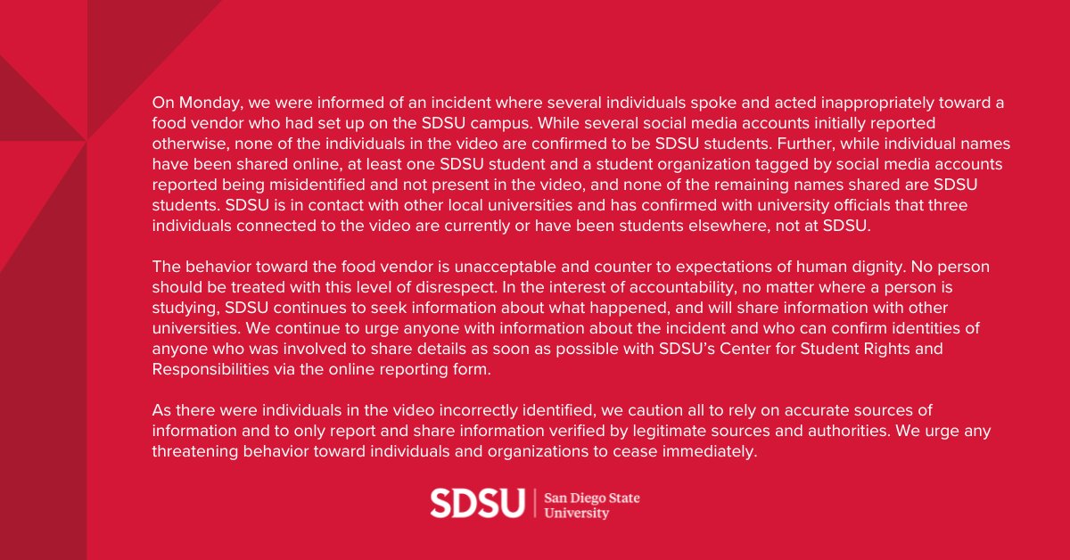 SDSU's tweet image. We urge anyone with information about the incident and who can confirm identities of anyone who was involved to share details as soon as possible with SDSU’s Center for Student Rights and Responsibilities via the online reporting form: bit.ly/3K7s2Hu