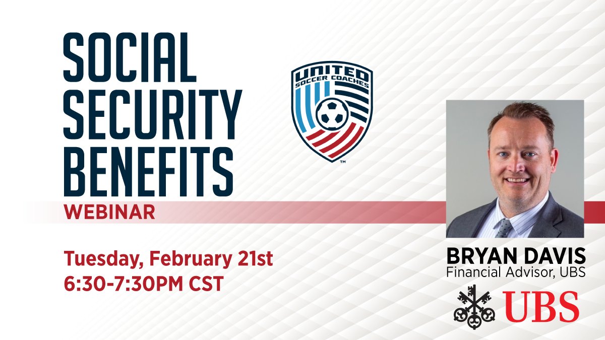 UnitedCoaches's tweet photo. Financial Advisor Brian Davis is hosting a webinar for United Soccer Coaches Members to understand the benefits of Social Security! 

For any members nearing 50 years old or beyond, please join us at 6:30PM CST on February 21st using this link: https://t.co/WVuK7KhCzJ https://t.co/FvsR1WMUiN