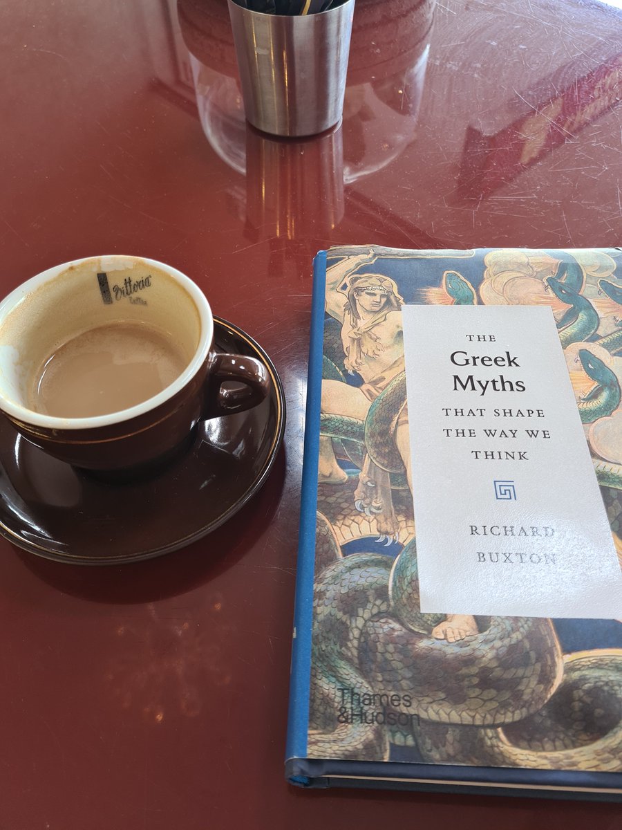 Good coffee and Richard Buxton's magnificent work "The Greek Myths that shape the way we think". What else do you need?