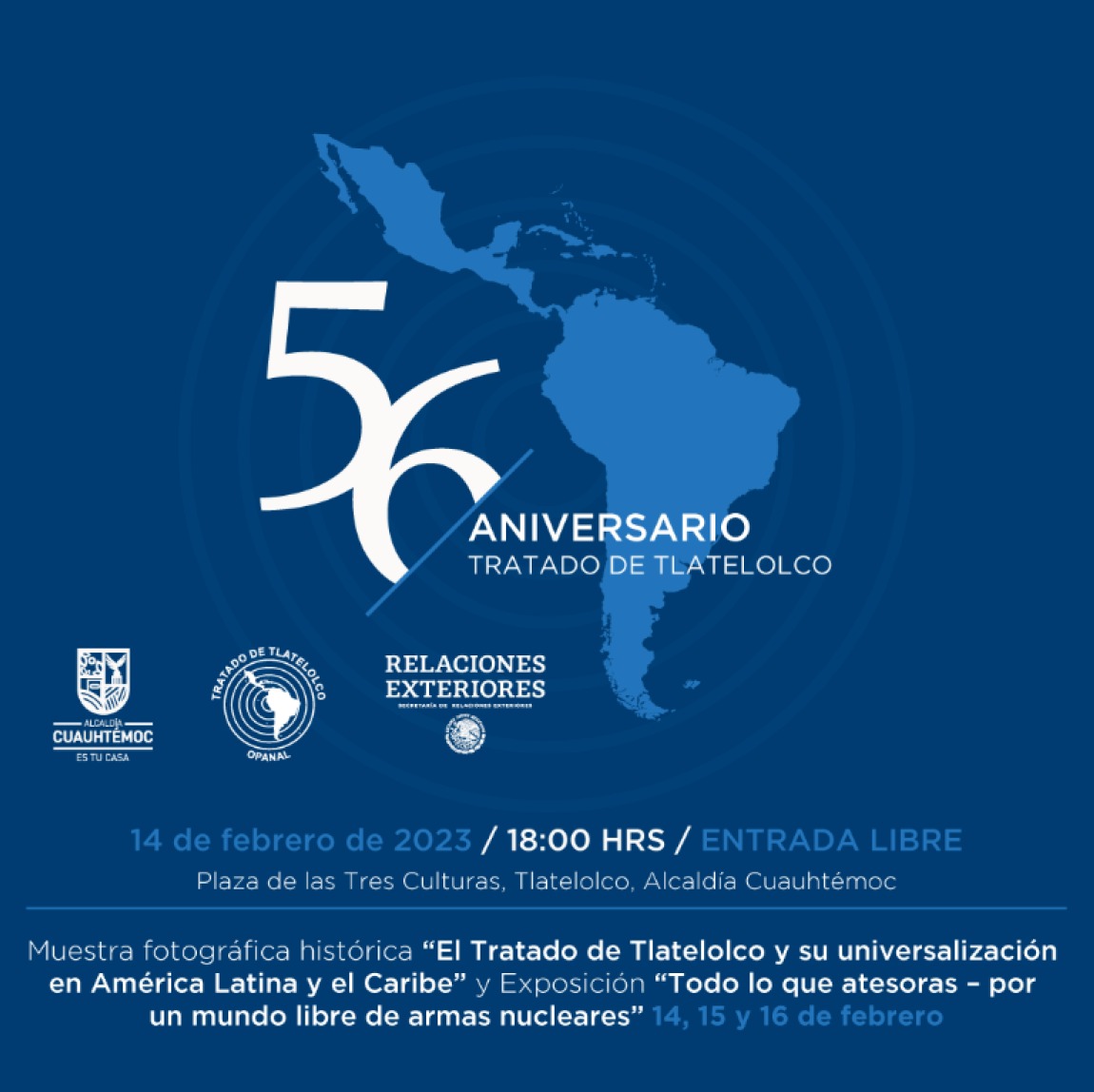Hoy se celebra el 56º aniversario de la apertura a la firma del Tratado para la Proscripción de las Armas Nucleares en la América Latina y el Caribe, conocido como #TratadoDeTlatelolco que dio origen a la Zona Libre de Armas Nucleares en la región.