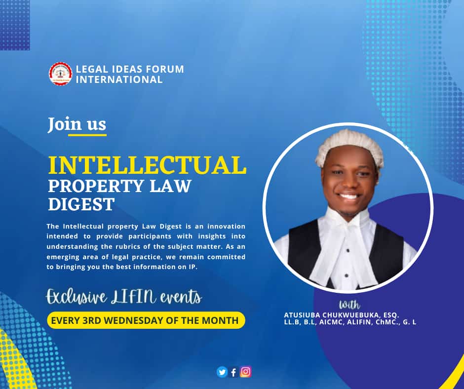 legalideasforum's tweet photo. #EXCLUSIVELIFINEVENTS
INTELLECTUAL PROPERTY LAW DIGEST.
Join us every third Wednesday of the month to dine from the stables of Atusiuba Chukwuebuka, Esq on IP laws.
#ForKnowledge&Justice
#LIFIN https://t.co/yrBP9nSWHM