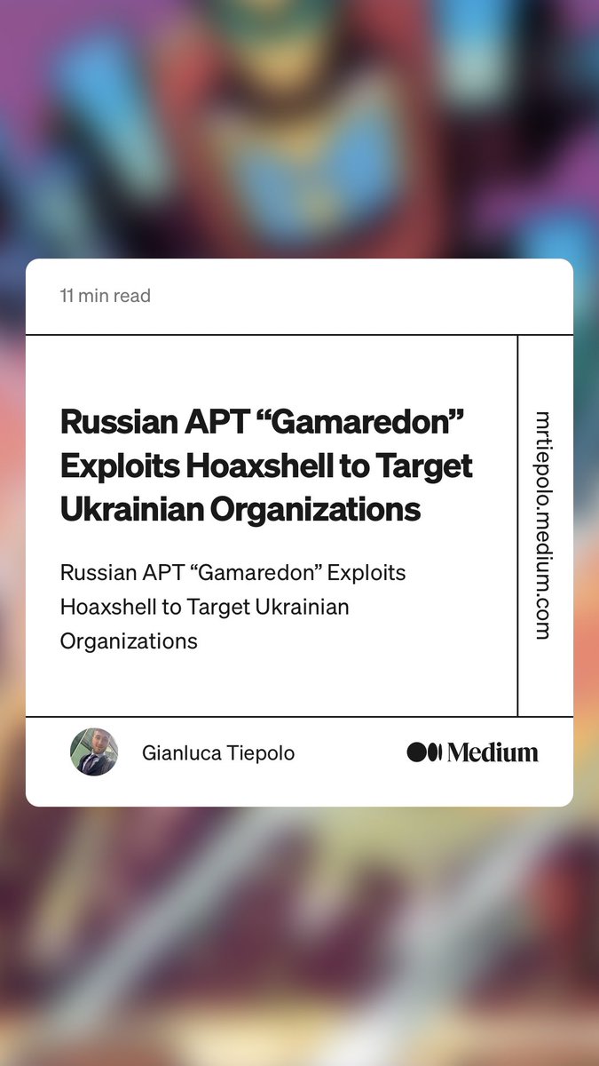 MrTiepolo's tweet photo. Happy to share my latest research on “Russian #APT “#Gamaredon ” Exploits #Hoaxshell to Target Ukrainian Organizations” https://t.co/onqOr665It https://t.co/XtHddAmPmK