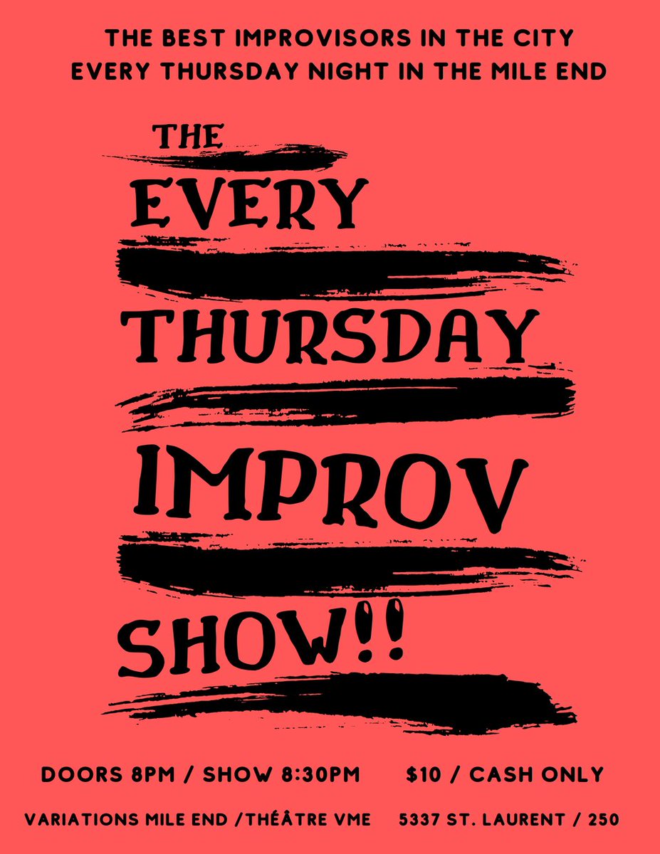 VariationsME's tweet photo. Live improv comedy every single Thursday at 8:30pm  in our Theatre VME (5337 St. Laurent)  -  a different show every week, always $10 (cash only) at the door - An hour of the best comedy in MTL every Thursday! https://t.co/uRFHCfvwmw