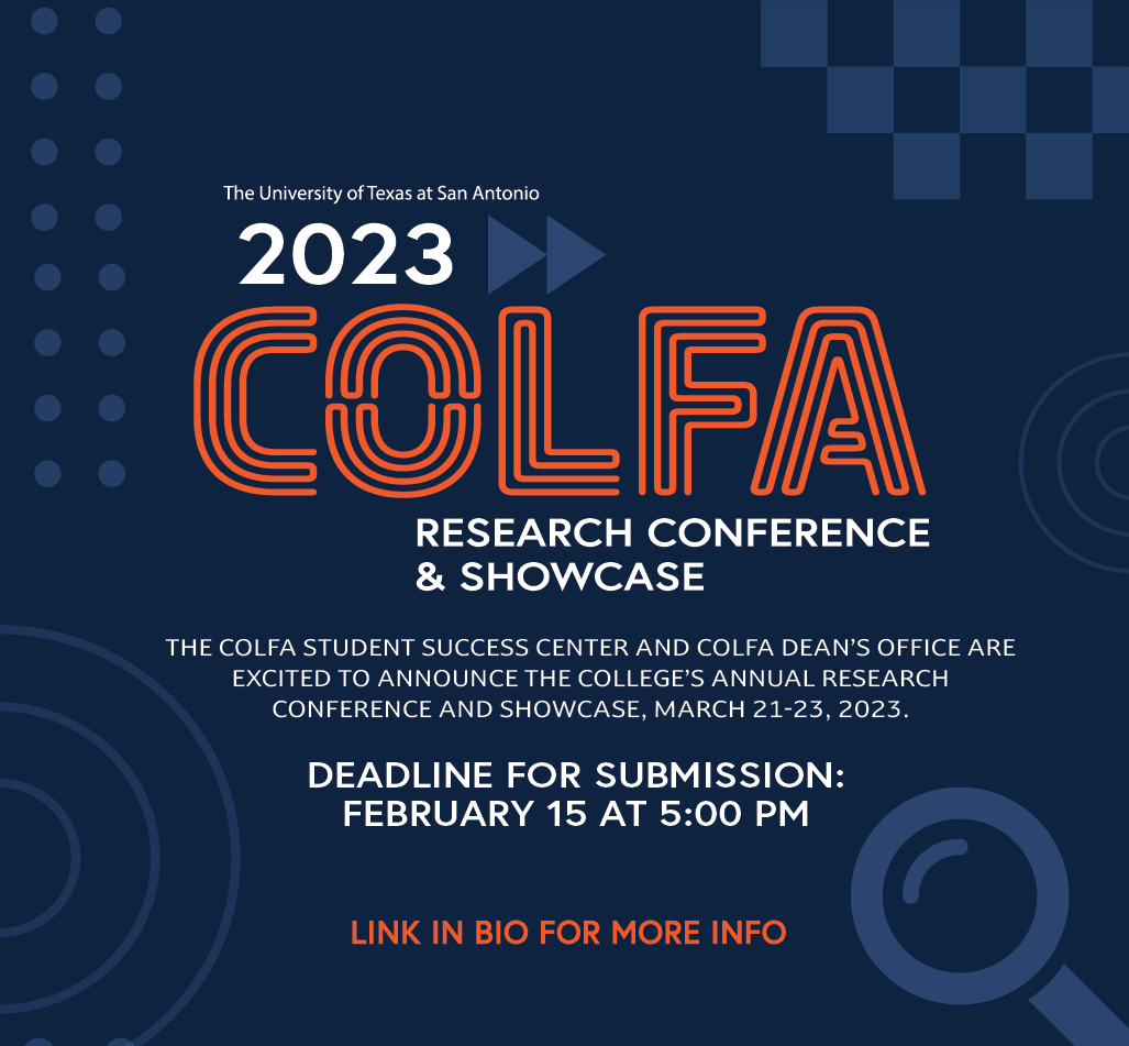 UTSAOUR's tweet photo. Runners, there is still time to register for the 2023 @UTSACOLFA Research Conference & Showcase taking place next month. Deadline is 2/15/23 You can get more information and sign up at: https://t.co/oAO0lE2Git @UTSA #UTSA #COLFA #Research https://t.co/usbEl4ri11