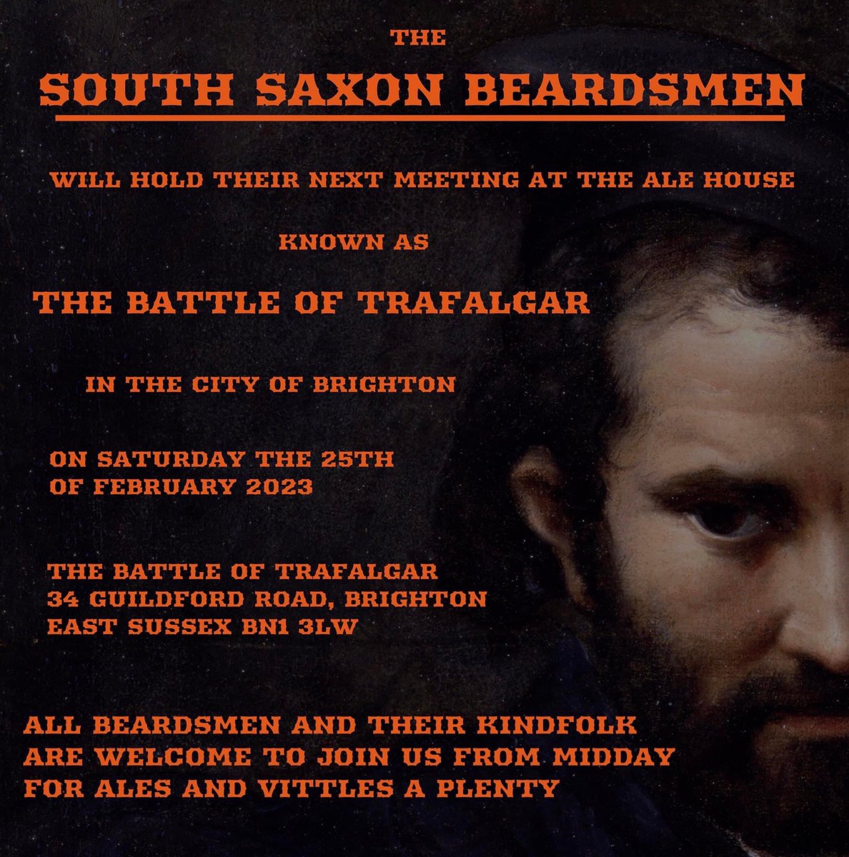 SSBeards's tweet image. The South Saxon Beardsmen’s next meet is at the
The Battle of Trafalgar alehouse
in Brighton, Sussex on
Saturday 25th February 2023.

The Battle of Trafalgar
34 Guildford Road, Brighton
East Sussex, BN1 3LW.

All Beardsmen &amp;amp; their kinfolk are welcome from noon for ales &amp;amp; vittles.