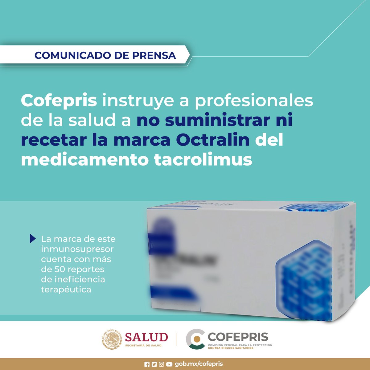 COFEPRIS's tweet photo. #AlertaCofepris⚠️ e instruye a profesionales de la salud a no suministrar ni recetar la marca Octralin del medicamento tacrolimus, este inmunosupresor cuenta con más de 50 reportes de ineficiencia terapéutica

https://t.co/VN0eegvHPy https://t.co/aFRXVTz1MO